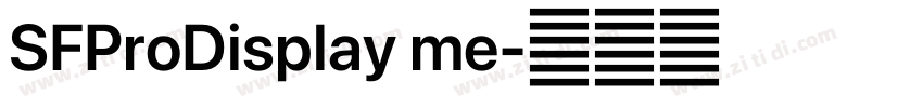 SFProDisplay me字体转换 SFProDisplay me字体转换